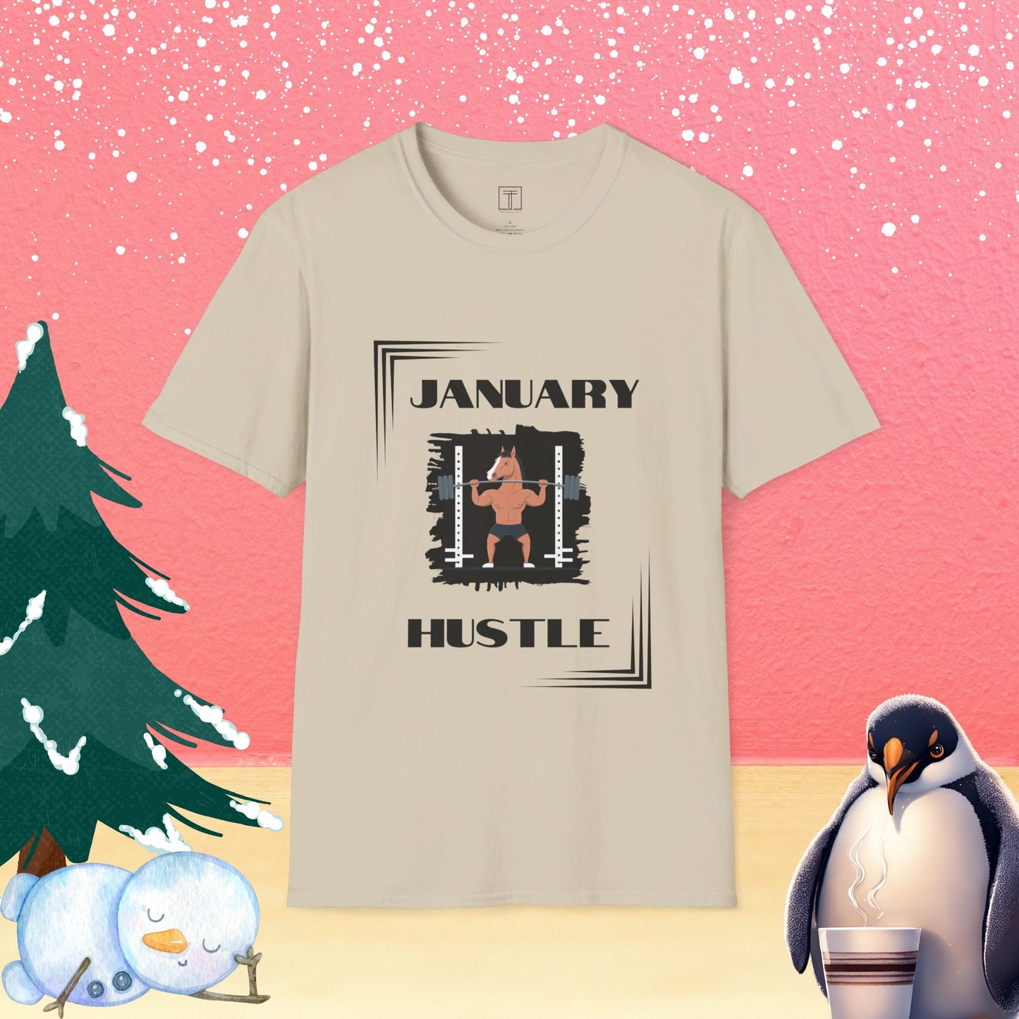 January Hustle T-Shirt