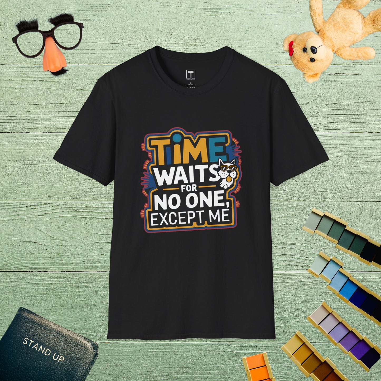 Time Waits for No One, Except Me T-Shirt