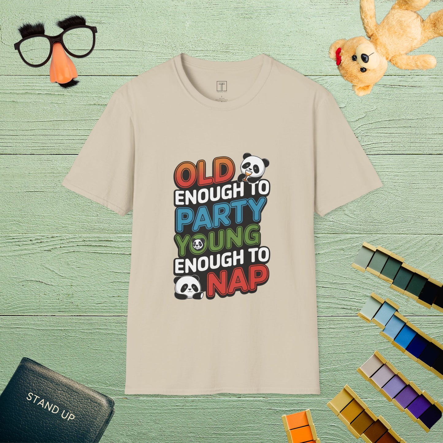 Old Enough to Party, Young Enough to Nap T-Shirt