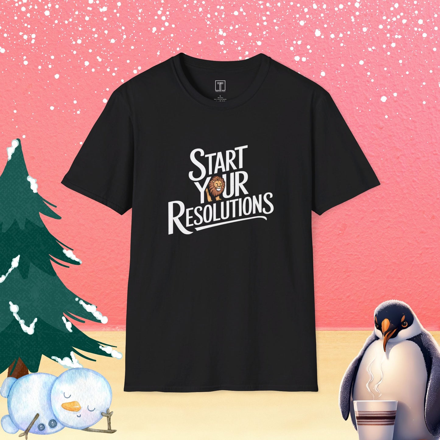 Start Your Resolutions in January T-Shirt