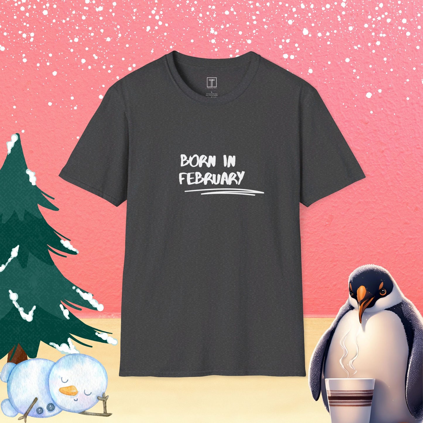 Born in February T-Shirt