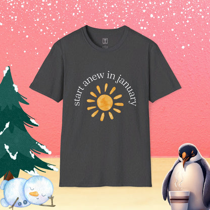 Start Anew in January T-Shirt