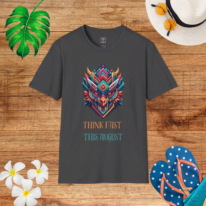 Think fast this August T-Shirt