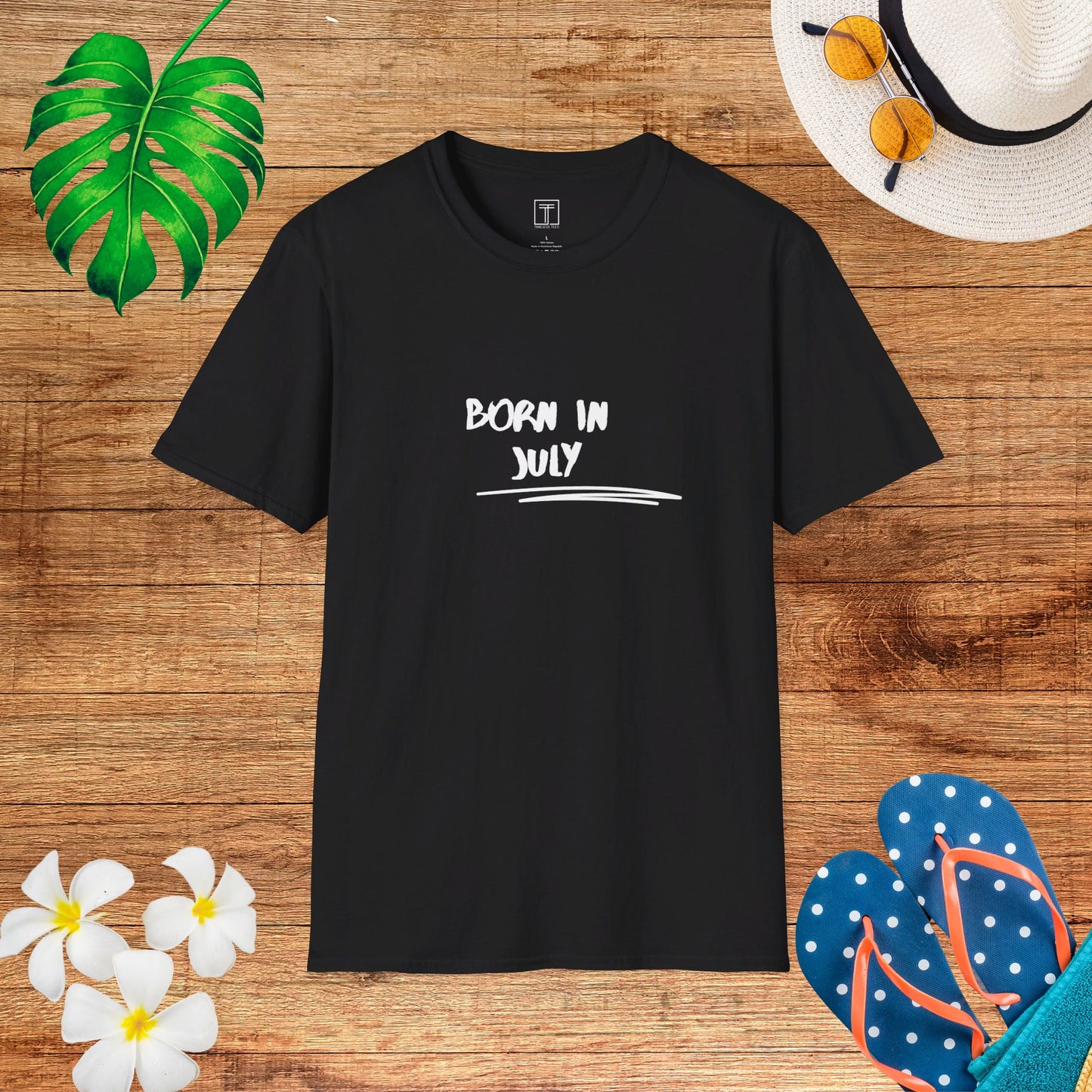 Born in July T-Shirt