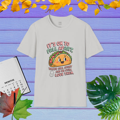 It's OK To Fall Apart T-Shirt