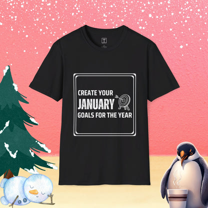 Create your January goals for the year T-Shirt