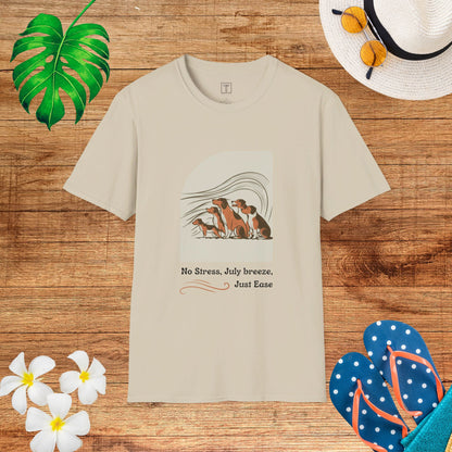 No Stress, July Breeze, Just Ease T-Shirt