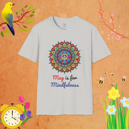 May is for Mindfulness T-Shirt