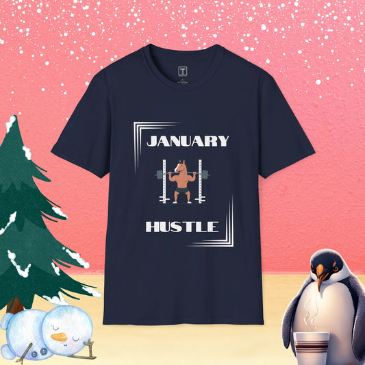 January Hustle T-Shirt