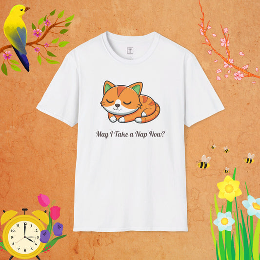 May I Take a Nap Now T-Shirt