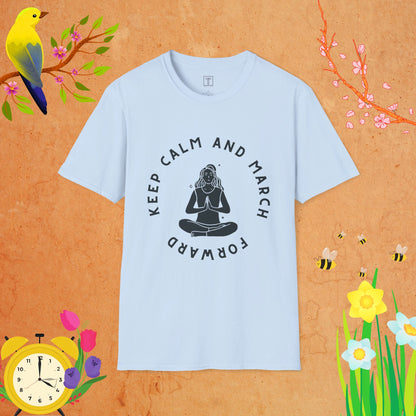 Keep Calm and March Forward T-Shirt