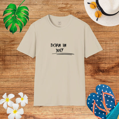 Born in July T-Shirt