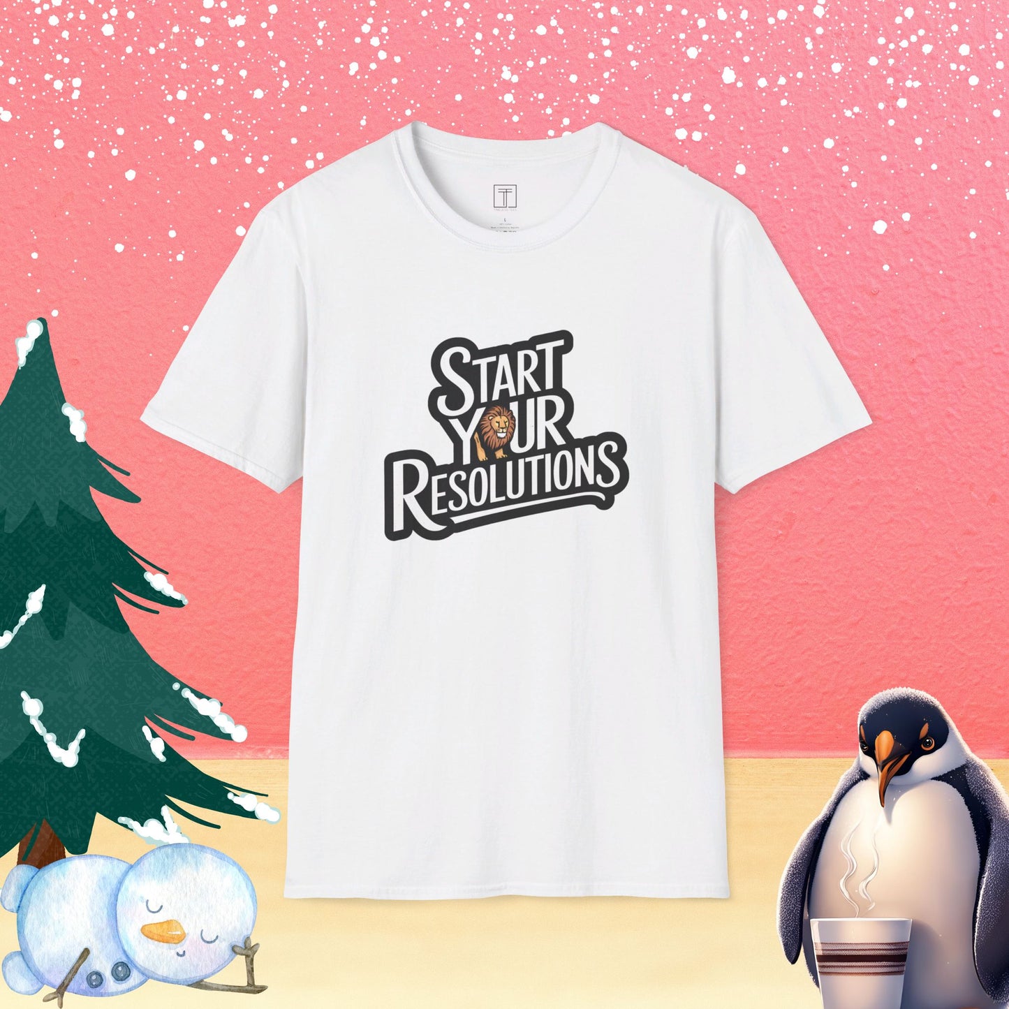 Start Your Resolutions in January T-Shirt