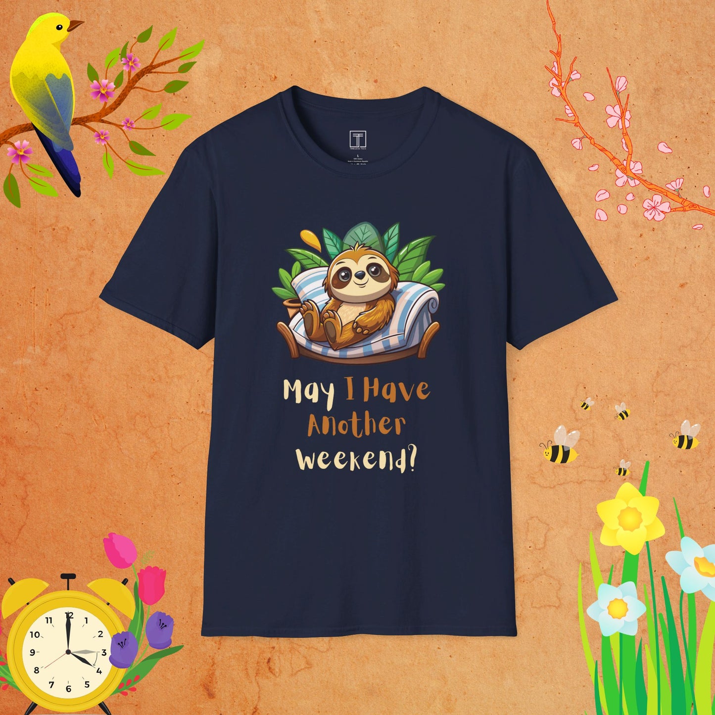 May I Have Another Weekend T-Shirt