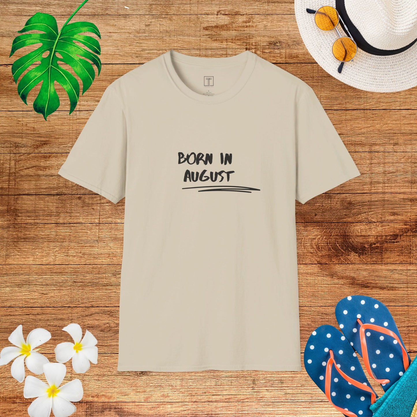 Born in August T-Shirt