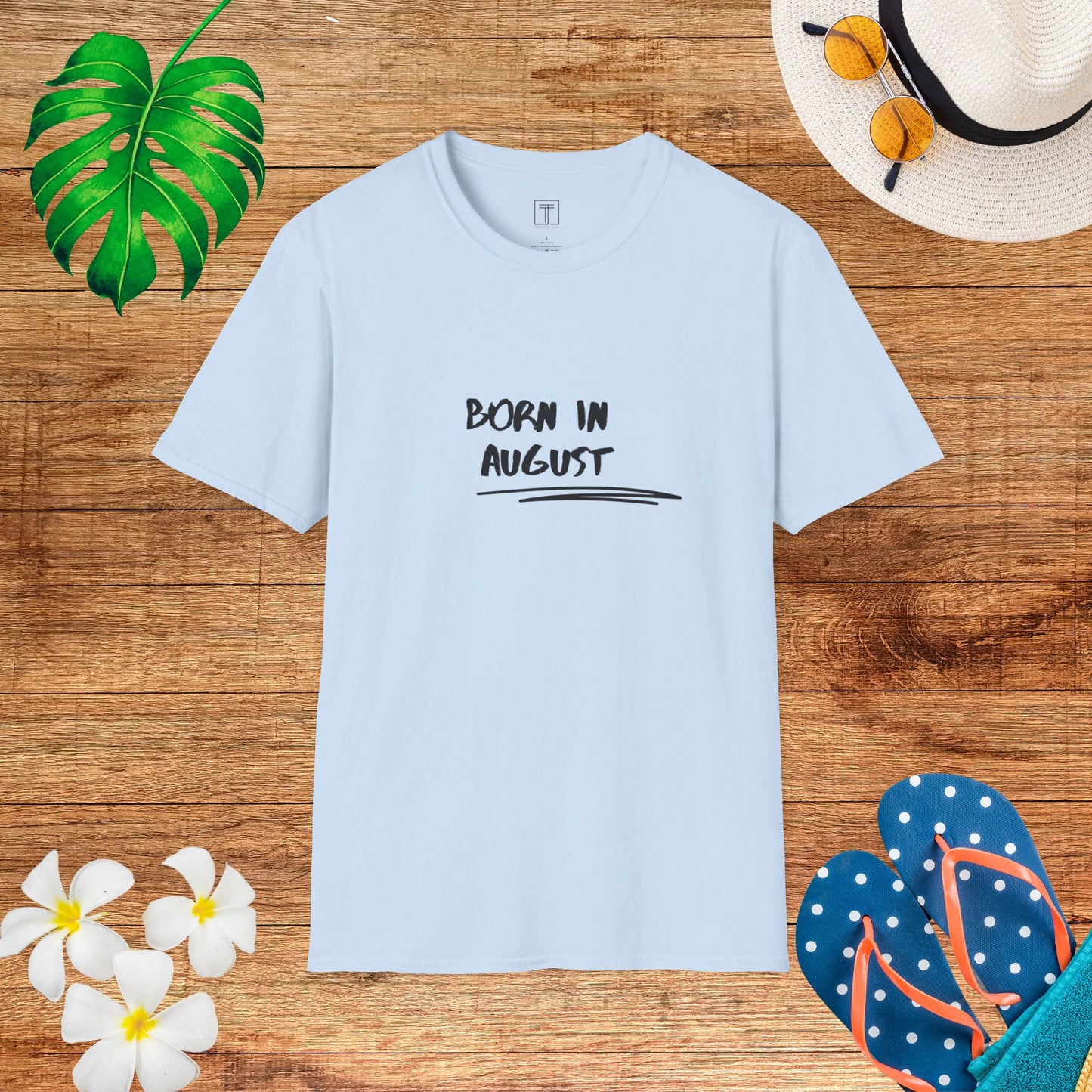 Born in August T-Shirt