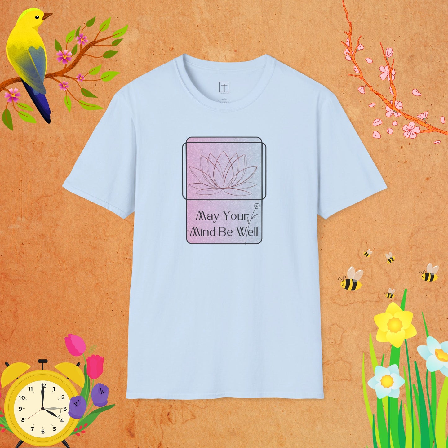 May Your Mind Be Well T-Shirt