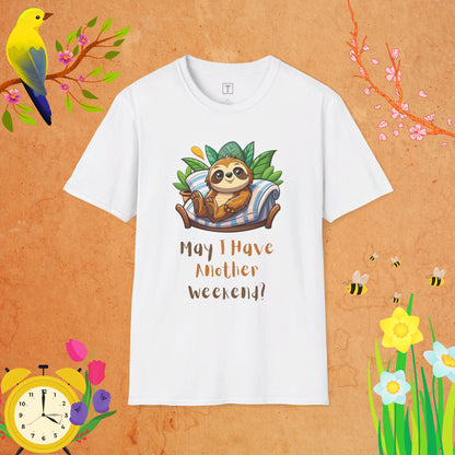 May I Have Another Weekend T-Shirt