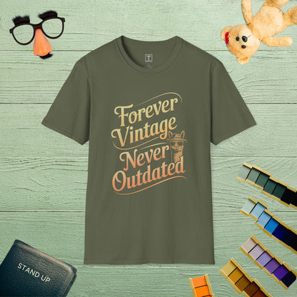 Forever Vintage, Never Outdated T-Shirt