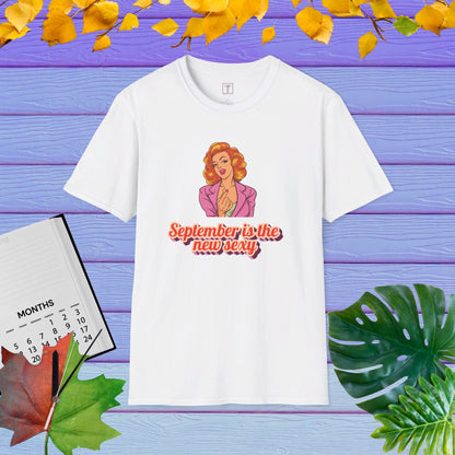 September is the New Sexy T-Shirt