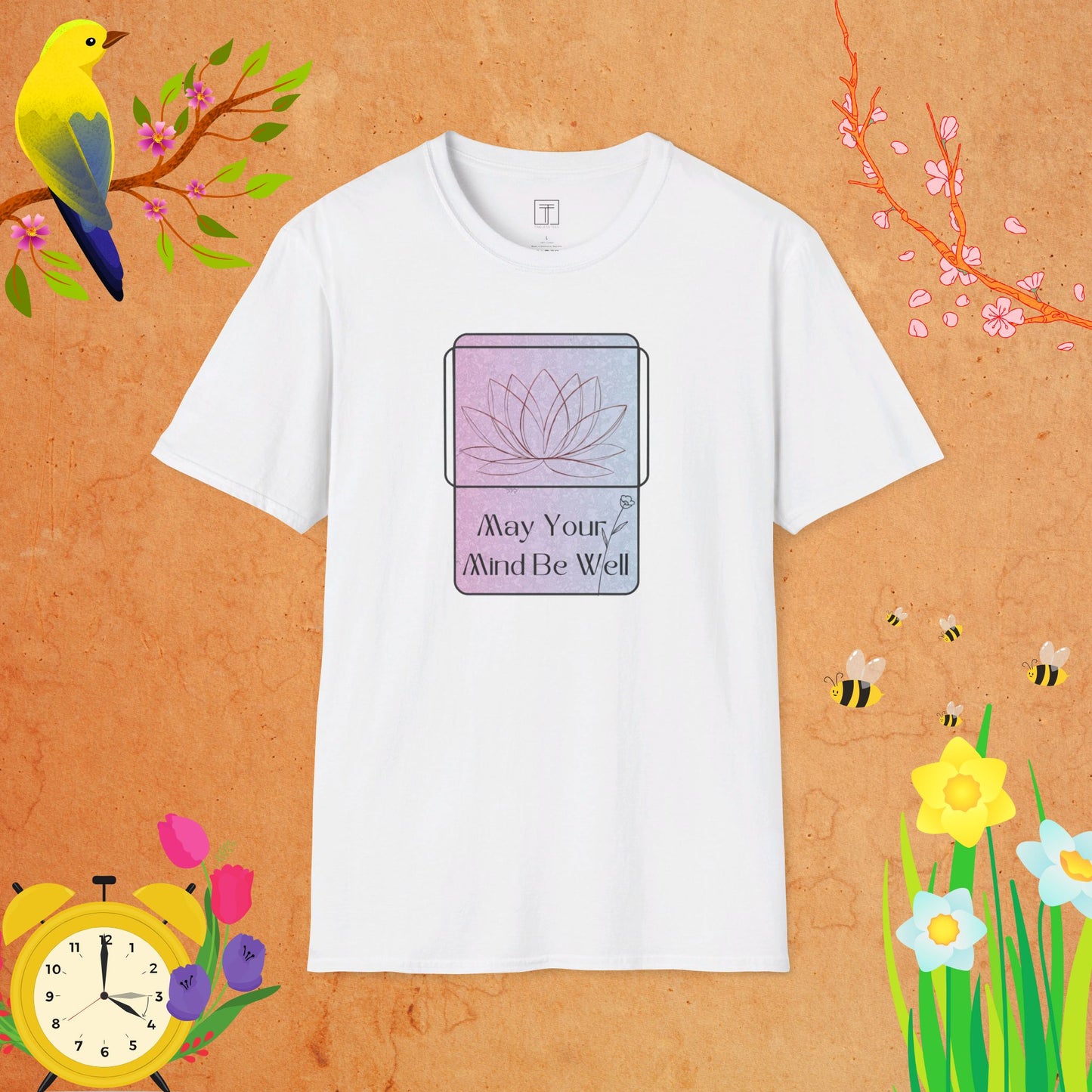 May Your Mind Be Well T-Shirt