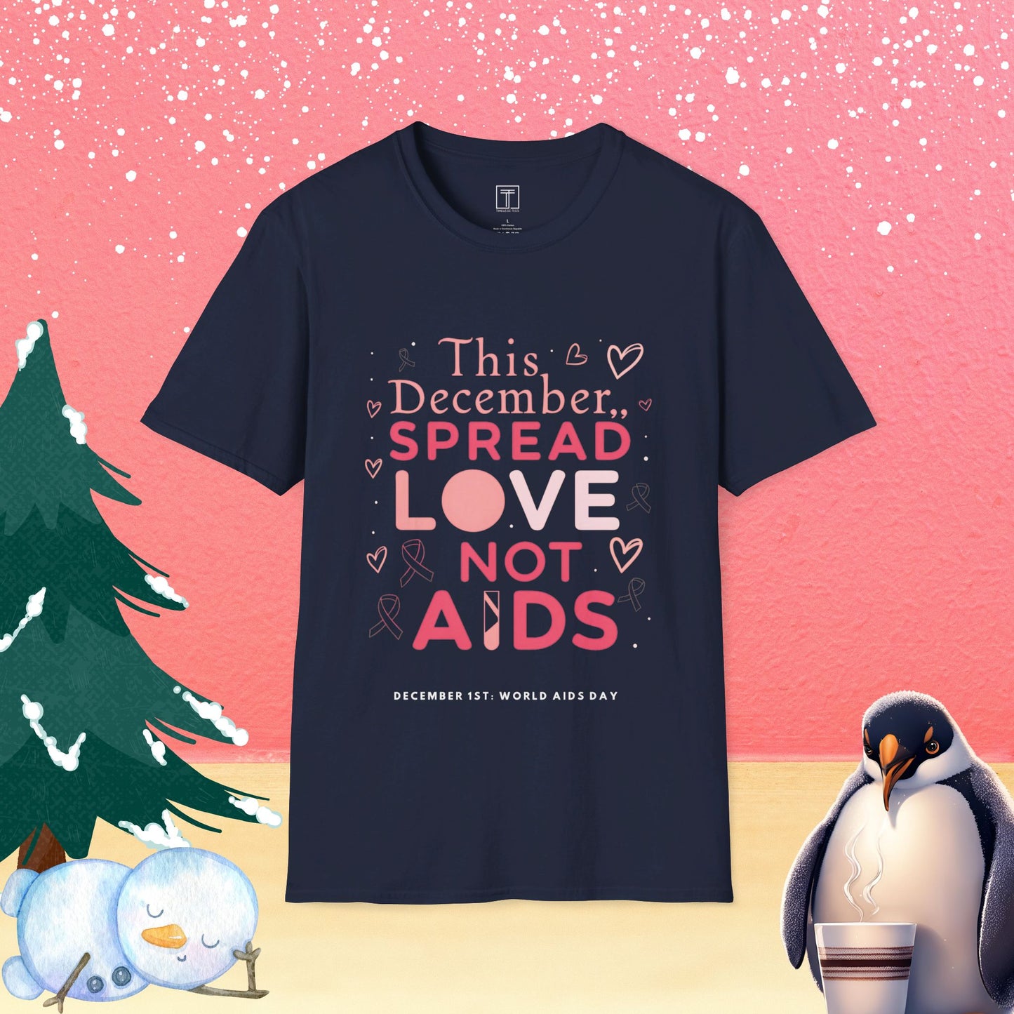 This December, Spread Love Not AIDS T-Shirt