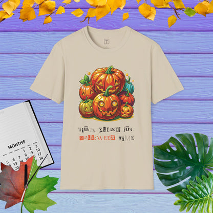 Witch, Please! It's Halloween Time T-Shirt