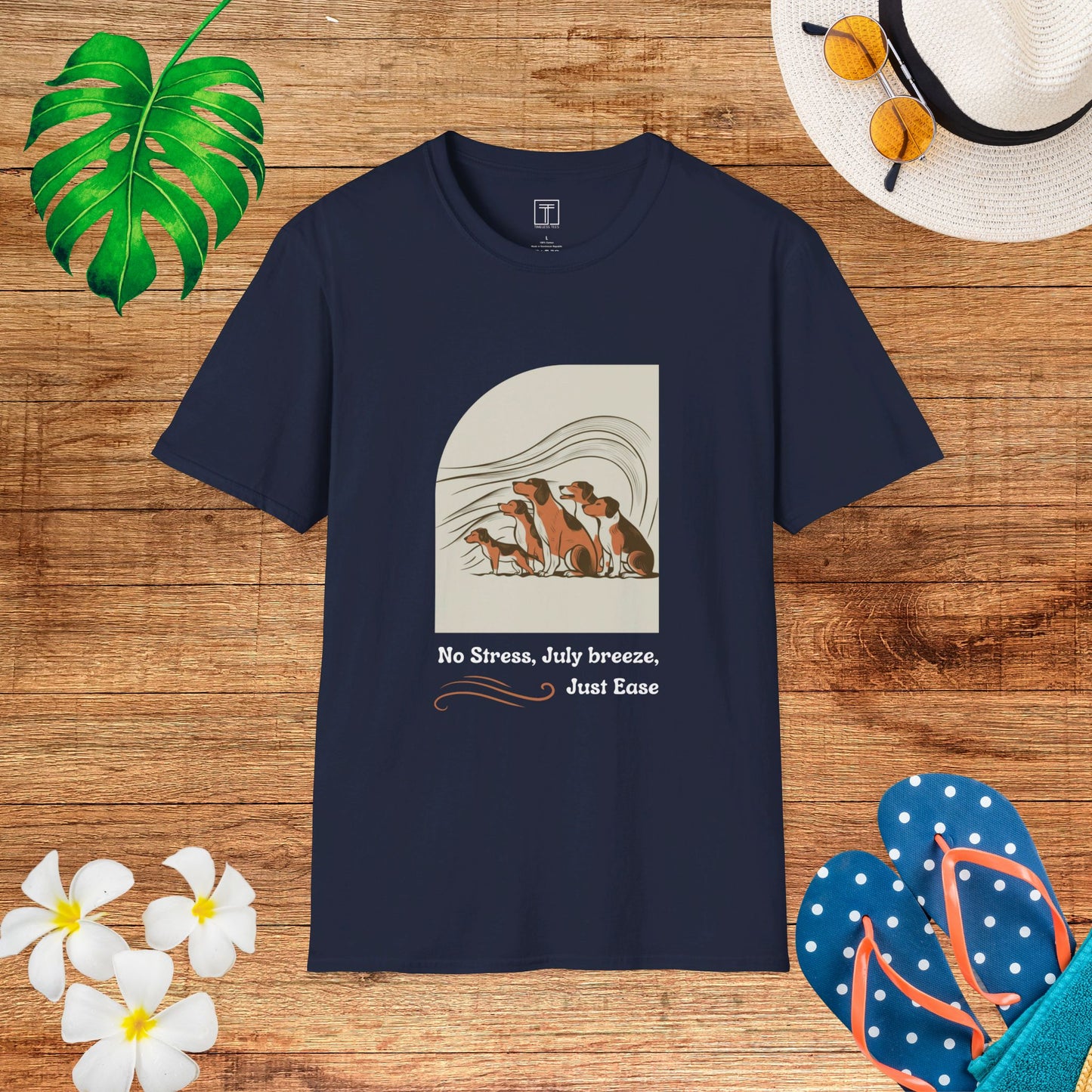 No Stress, July Breeze, Just Ease T-Shirt