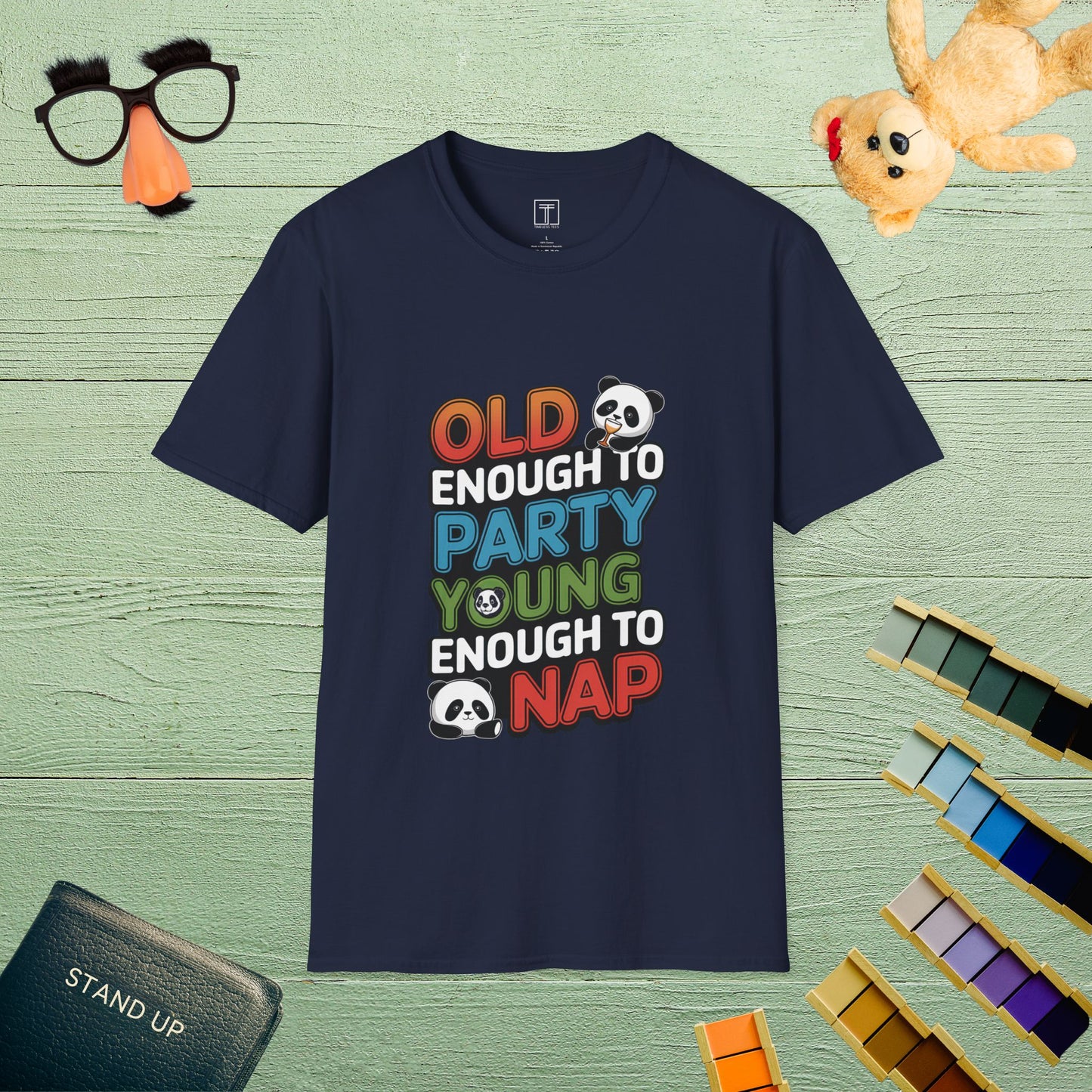 Old Enough to Party, Young Enough to Nap T-Shirt