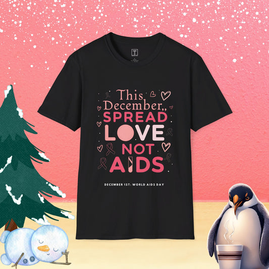 This December, Spread Love Not AIDS T-Shirt