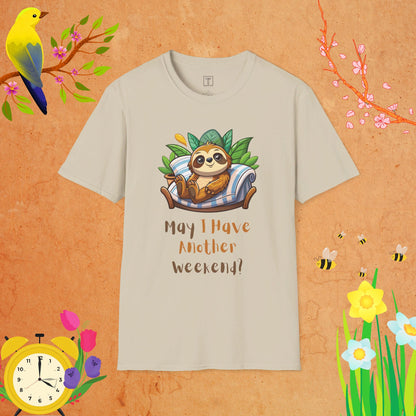 May I Have Another Weekend T-Shirt