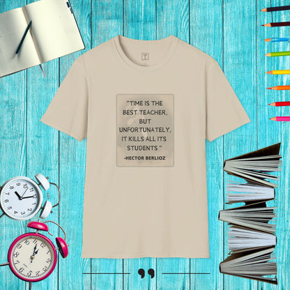 Time is the best Teacher T-Shirt