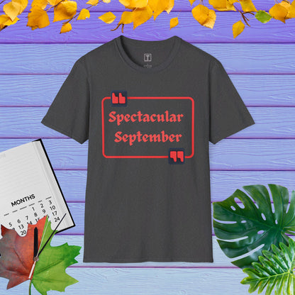 Spectacular September T-Shirt